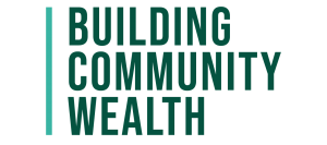 Building Community Wealth